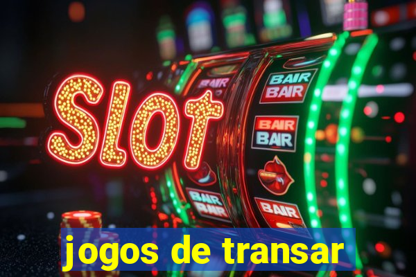 jogos de transar